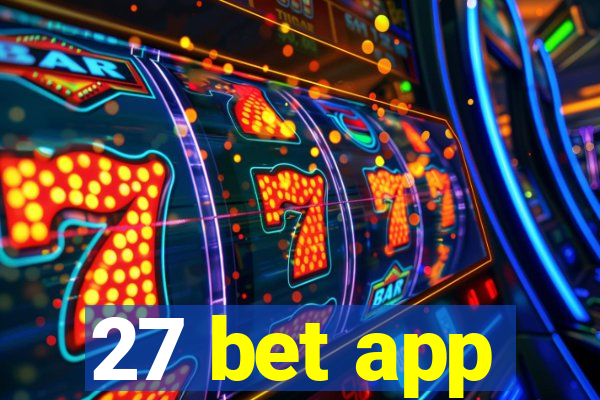 27 bet app